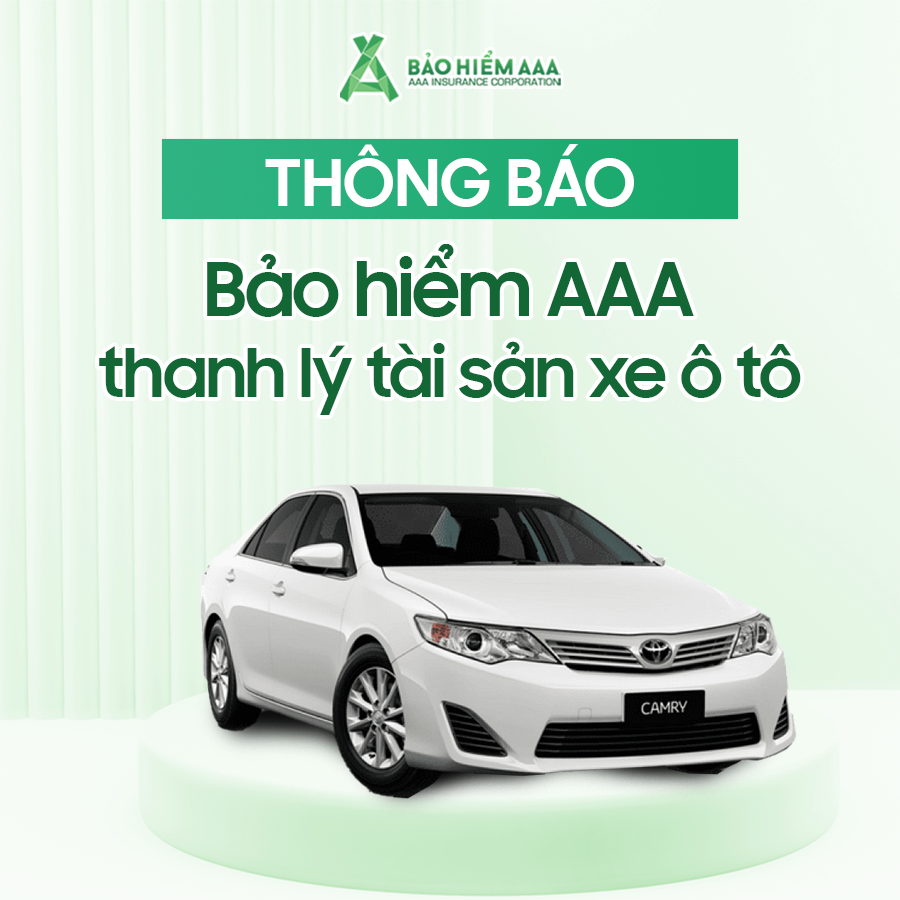 BẢO HIỂM AAA THÔNG BÁO THANH LÝ TÀI SẢN XE Ô TÔ